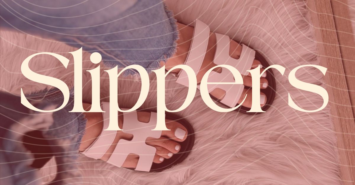 Slippers